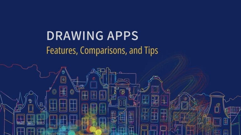 Ultimate Guide to Best Drawing Apps in October 2023: Features, Comparisons, and Tips